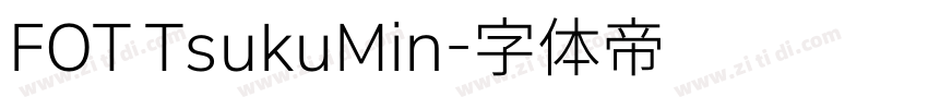 FOT TsukuMin字体转换